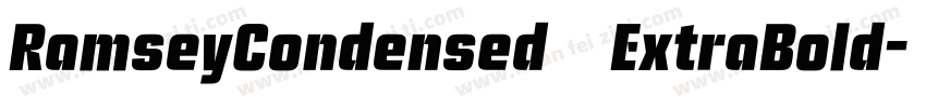 RamseyCondensed ExtraBold字体转换